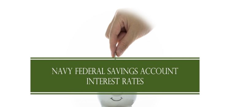 navy federal savings account interest rate