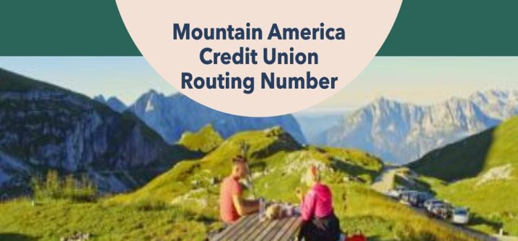 mountain america credit union routing number