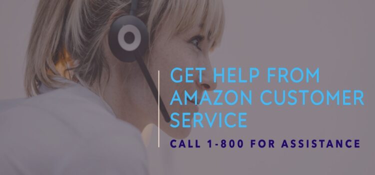 amazon customer service number 1-800
